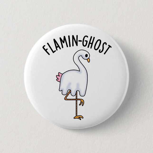 Bóton Redondo 5.08cm Flamin-ghost Funny Flamingo Ghost Pun (Frente)