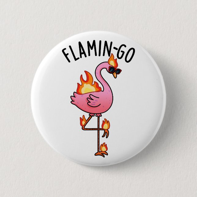 Bóton Redondo 5.08cm Flamin-go Funny Flamingo Pun (Frente)