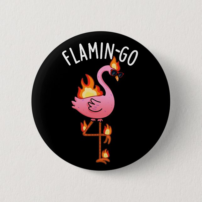 Bóton Redondo 5.08cm Flamin-go Funny Flamingo Pun Dark BG (Frente)