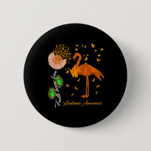 Bóton Redondo 5.08cm Flamingo Faith Esperança Amor Leucemia Consciência