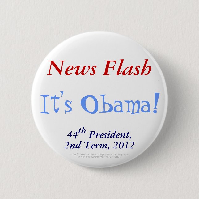 Bóton Redondo 5.08cm Flash noticioso é presidente ò termo 2012 de Obama (Frente)