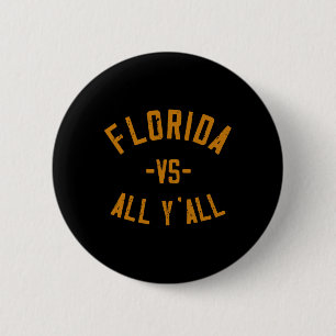 Bóton Redondo 5.08cm Florida Vs All Y Fl Sunshine State Souvenir Lo