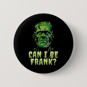 Bóton Redondo 5.08cm Frankenstein Engraçado Posso Ser O Horror De Frank