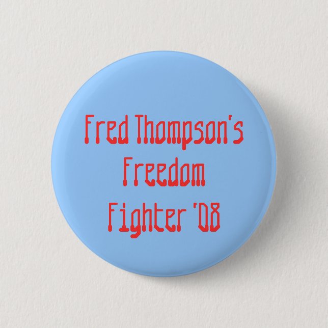 Bóton Redondo 5.08cm Fred Thompson, liberdade, lutador '08 (Frente)