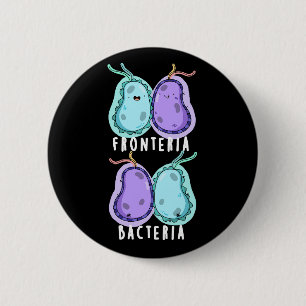 Bóton Redondo 5.08cm Fronteria Bacteria Funny Biology Pun Dark BG