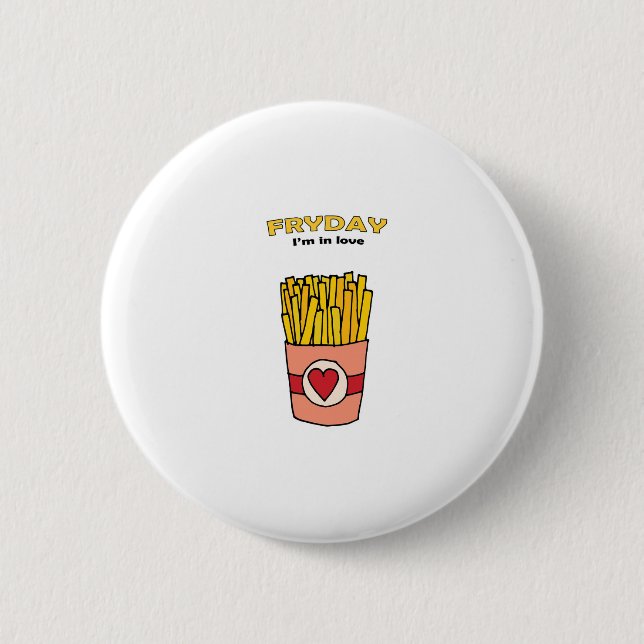 Bóton Redondo 5.08cm Fry Day, estou apaixonado (Frente)