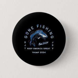 Bóton Redondo 5.08cm Fui Pescar Trump Vance 2024 Pesca Esportiva Passad
