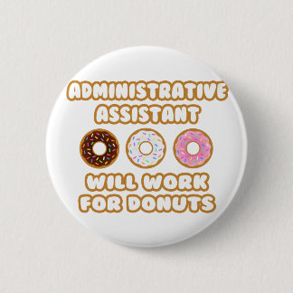 Bóton Redondo 5.08cm Função Administrativa ... Trabalhará Para Rosquinh