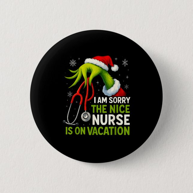 Bóton Redondo 5.08cm Funny Christmas I Am Sorry The Niche Nurse Medical (Frente)