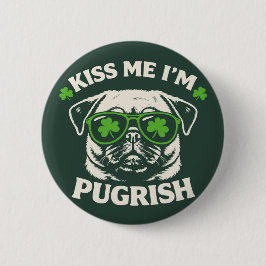 Bóton Redondo 5.08cm Funny Kiss Me I'm Pugrish St. Patrick's Day Dog