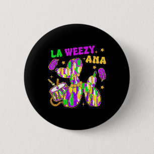 Bóton Redondo 5.08cm Funny La Weezy Ana Mardi Gras Carnaval Bolo Caminh