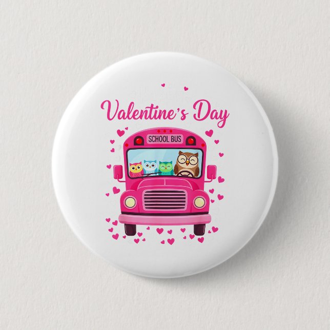 Bóton Redondo 5.08cm Funny owls school bus driver happy valentines day (Frente)