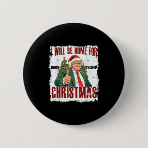 Bóton Redondo 5.08cm Funny Trump Daddys volta ao Natal 2024-2028