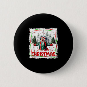 Bóton Redondo 5.08cm Funny Trump Daddys volta ao Natal 2024-2028