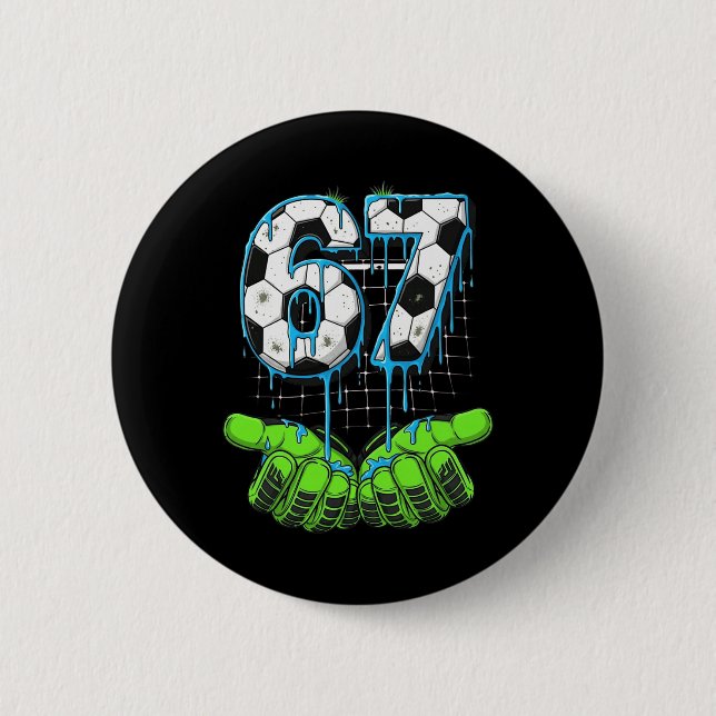 Bóton Redondo 5.08cm Futebol 67 Seis Sete Divertido Meme Gen Alpha Drip (Frente)