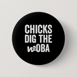 Bóton Redondo 5.08cm Galinha Dig The Woba Sabermetria Para Coa De Beise