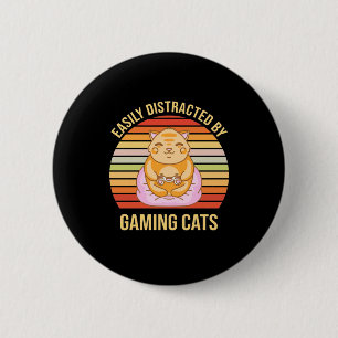 Bóton Redondo 5.08cm Gamer Gift   Easily Distracted By Gaming Cats