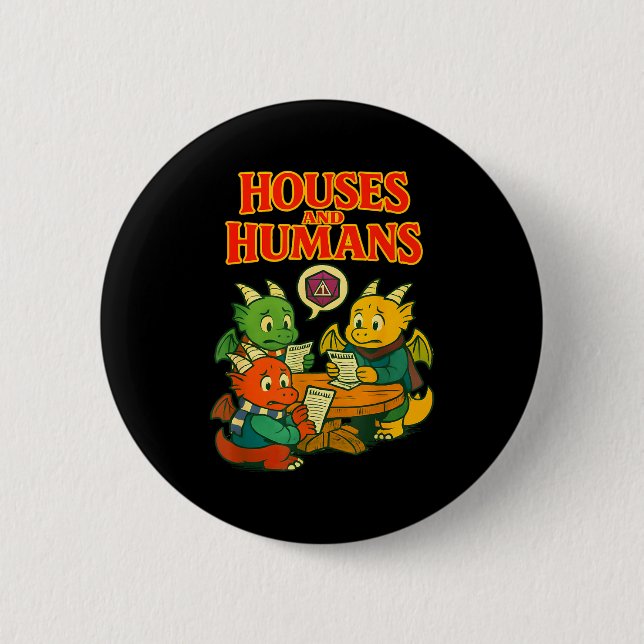 Bóton Redondo 5.08cm Gaming Houses And Humans Funny Rpg Gamer Men Boys  (Frente)