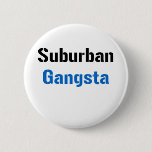 Bóton Redondo 5.08cm Gangsta suburbano