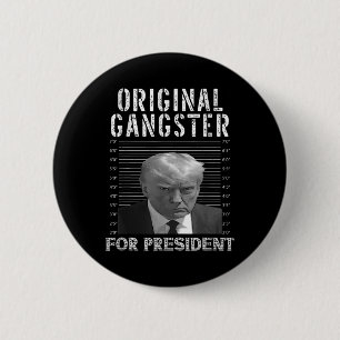 Bóton Redondo 5.08cm Gangster Para Presidente Donald Trump 2024 Patriót