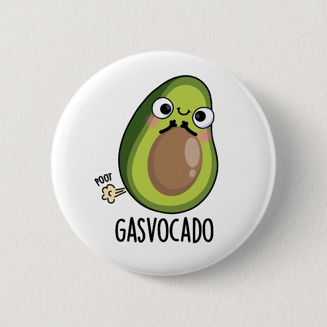 Bóton Redondo 5.08cm Gasvocado Funny Fazendo Farsa Avocado Pun (Frente)
