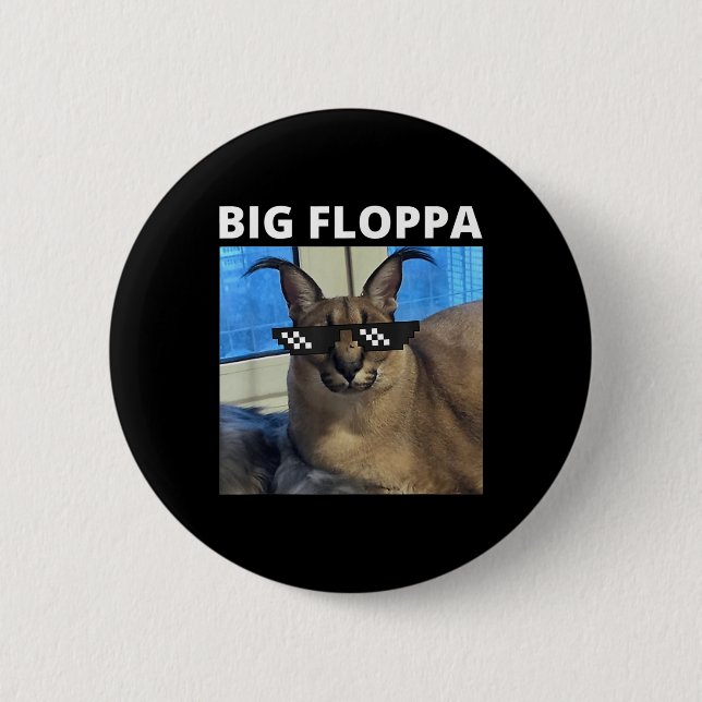 Bóton Redondo 5.08cm Gato Grande Floppa Meme (Frente)