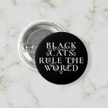 Bóton Redondo 5.08cm Gatos Negros Engraçados Ordenam O Botão do Tomo Mu<br><div class="desc">Os gatos negros governam o mundo. E você pode vestir este crachá de botão para dizer a todos os outros</div>