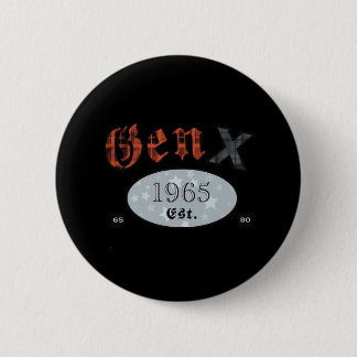 Bóton Redondo 5.08cm Gen X (Ano de Nascimento Personalizado 1965)
