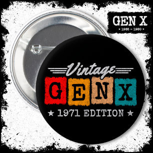 Bóton Redondo 5.08cm Gen X Generation Gen Xer Nascer 1971 Gen X Anivers