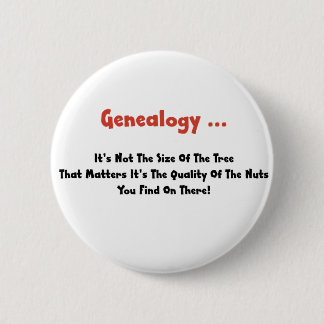 Bóton Redondo 5.08cm Genealogia ... Não é do tamanho da árvore