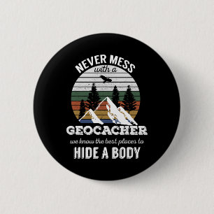 Bóton Redondo 5.08cm Geocaching T Shirt Nunca Mora Com Geocacher Men W
