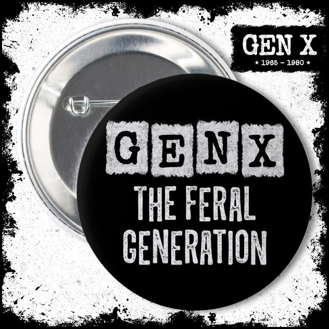 Bóton Redondo 5.08cm Geração X Gen Xer Gen X Geração Feral (Criador carregado)