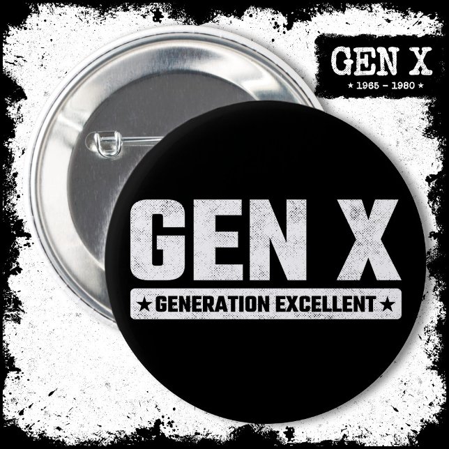 Bóton Redondo 5.08cm Geração X Gen Xer Geração Excelente Gen X (Criador carregado)