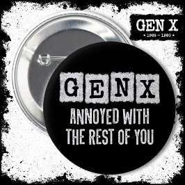 Bóton Redondo 5.08cm Geração X Gen Xer Irritada Com O Resto De Você