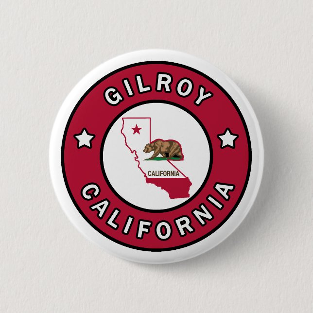 Bóton Redondo 5.08cm Gilroy California (Frente)