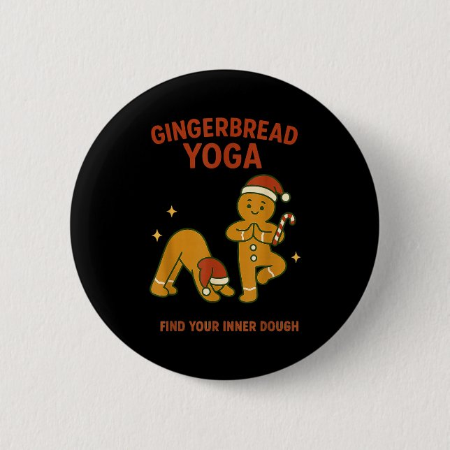 Bóton Redondo 5.08cm Gingerbread Yoga – Fun Holiday “find Your Inner Do (Frente)