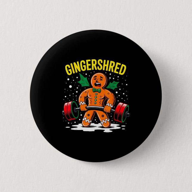 Bóton Redondo 5.08cm Gingershred Funny Gingerbread Man Gym Bodybuilding (Frente)