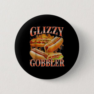Bóton Redondo 5.08cm Glizzy Gobbler Engraçado Wiener Cachorro-Quente Me