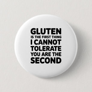 Bóton Redondo 5.08cm Gluten É A Primeira Coisa Que Não Posso Tolerá-Lo