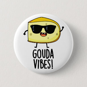 Bóton Redondo 5.08cm Gouda Vibes Piada de Queijo Engraçada 