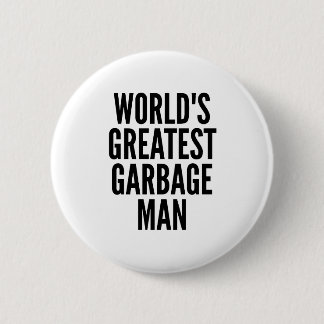 Bóton Redondo 5.08cm Grande Homem de Lixo do Mundo