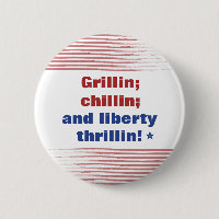 Grillin Chillin e Liberty Thrillin América