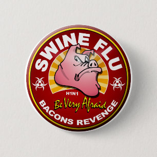 Bóton Redondo 5.08cm Gripe dos suínos - vingança dos bacon!