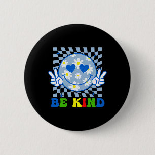 Bóton Redondo 5.08cm Groovy Be Kind Flower Kindness Sorri Face Autismo 