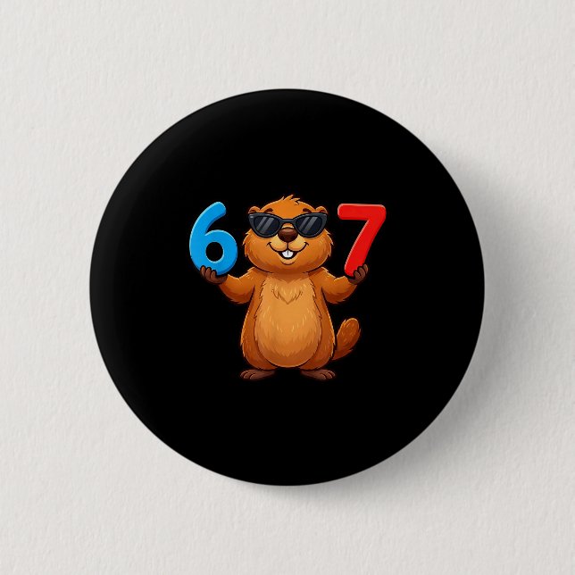Bóton Redondo 5.08cm Groundhog Seis Sete Gotejamento 67 Meme Engraçado  (Frente)