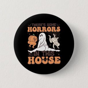 Bóton Redondo 5.08cm Há alguns horrores nesta casa presentes de Hallowe