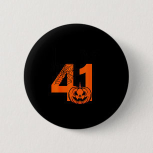 Bóton Redondo 5.08cm Halloween 41 Quarenta e Um Quatro Meme Gíria Anive