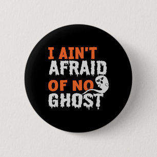 Bóton Redondo 5.08cm Halloween Eu Tenho medo de não ter um aniversário 