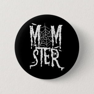 Bóton Redondo 5.08cm Halloween Momster Mãe Monstro Mamãe Engraçado