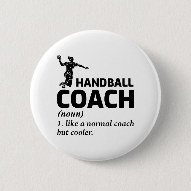 Bóton Redondo 5.08cm Handball Coach Handballer Engraçado Dizendo (Frente)